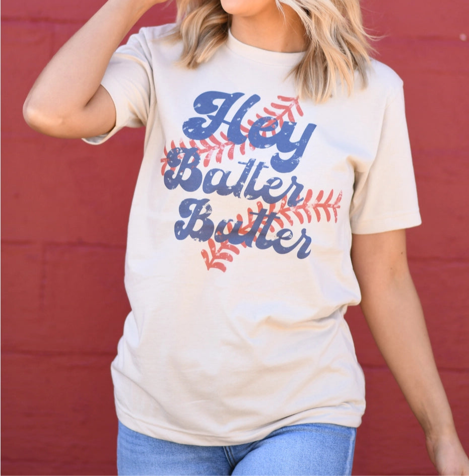 Hey Batter Batter T-Shirt