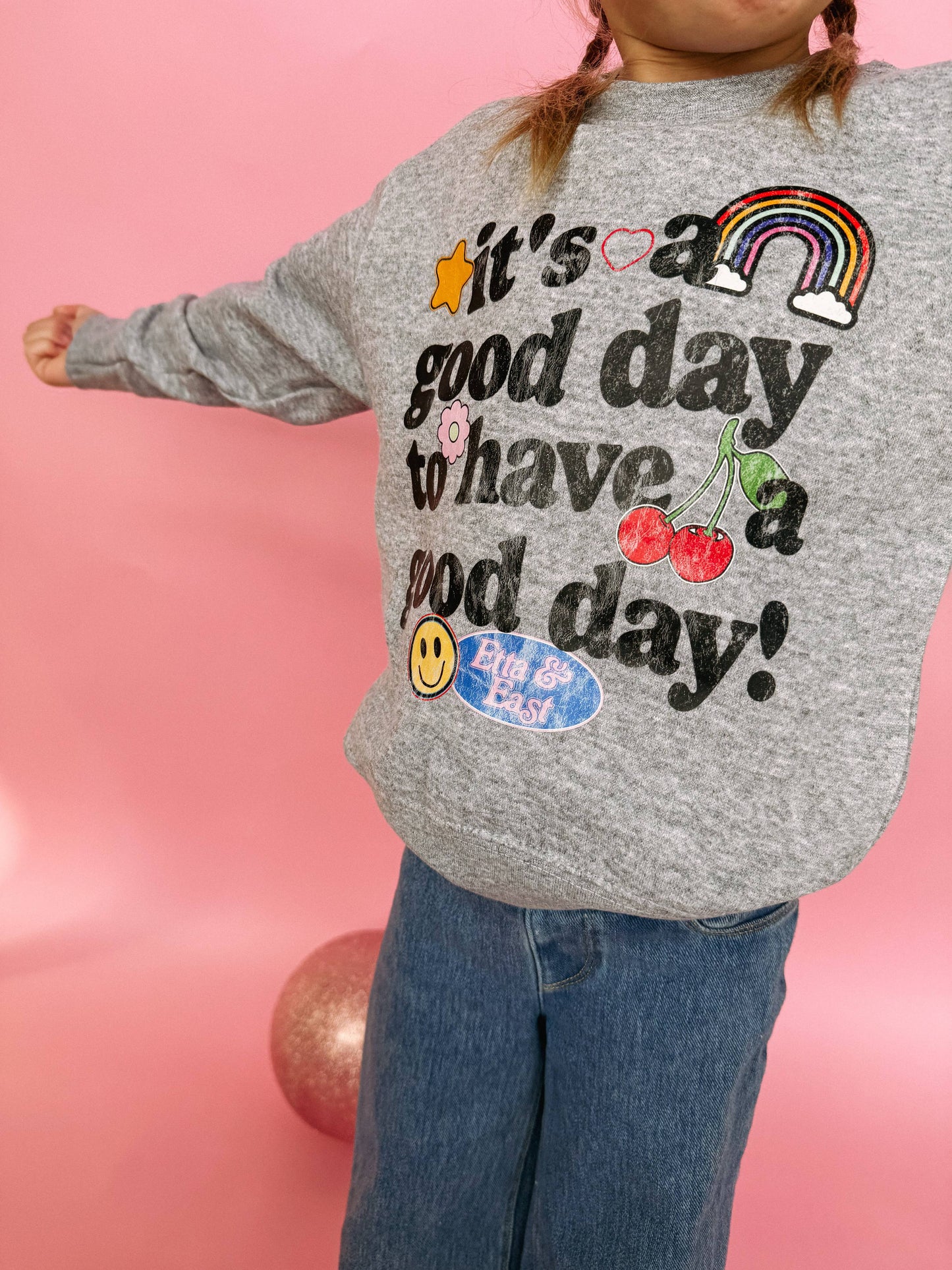 Good Day to Have a Good Day Toddler & Youth Sweatshirt
