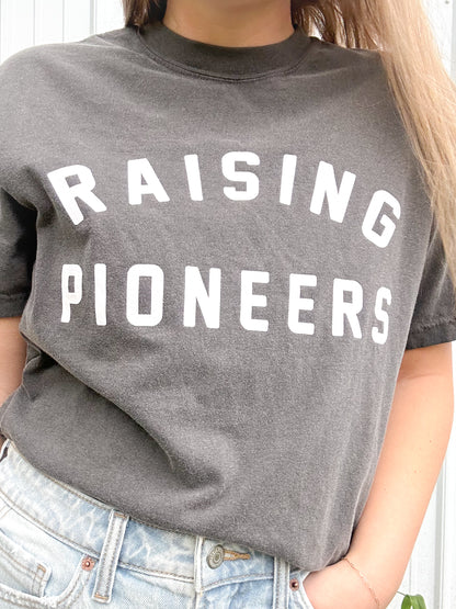 Raising Pioneers T-Shirt