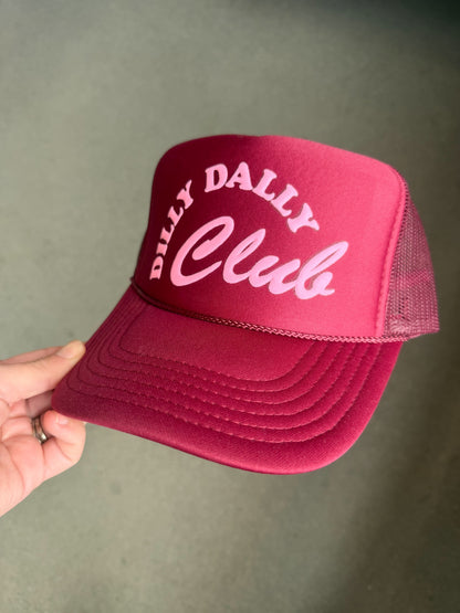 Dilly Dally Club Trucker Hat