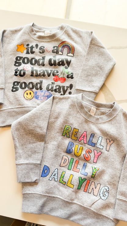 Dilly Dallying Toddler & Youth Sweatshirt