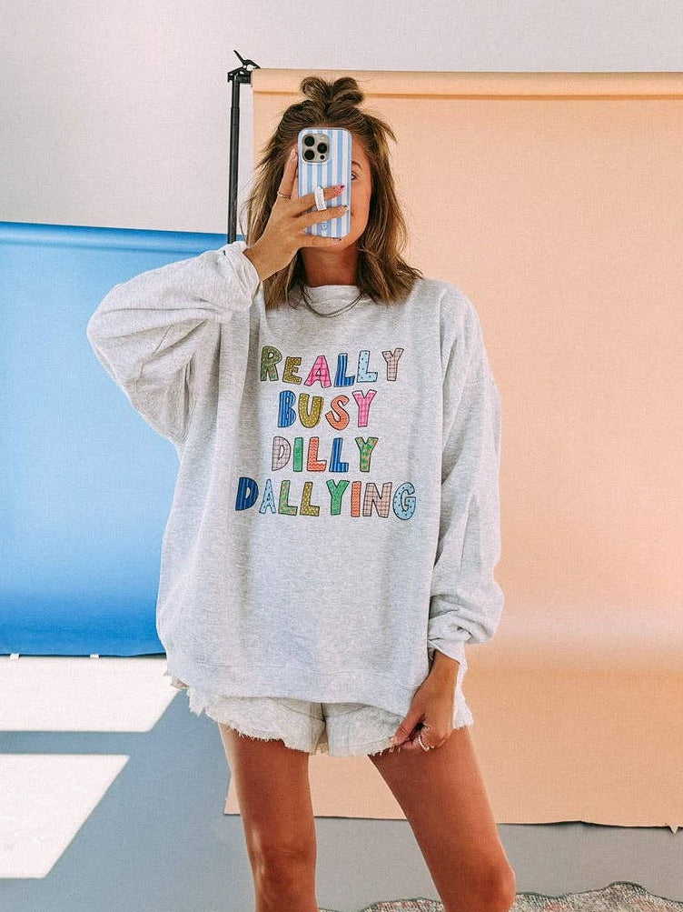 Dilly Dallying Sweatshirt