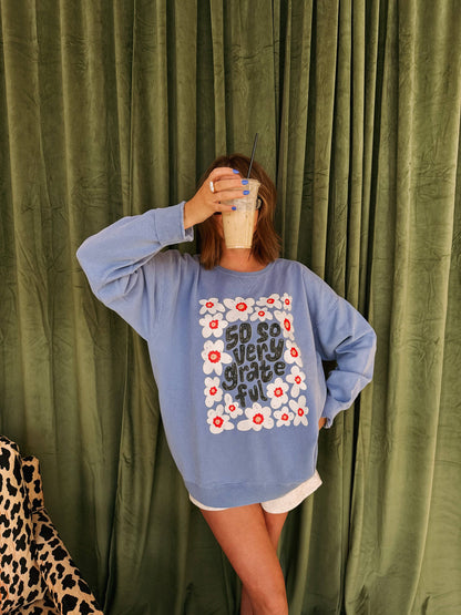 So Very Grateful Sweatshirt